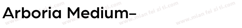 Arboria Medium字体转换